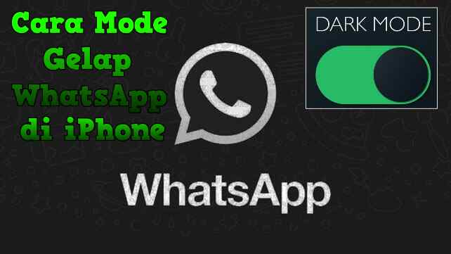 Cara Mode Gelap WhatsApp (WA) di iPhone iOS Terbaru 2024